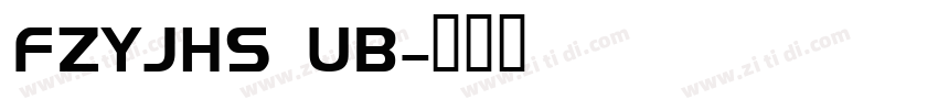 FZYJHS UB字体转换